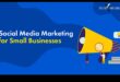 Είναι το μάρκετινγκ μέσων κοινωνικής δικτύωσης κατάλληλο για μικρές επιχειρήσεις;
